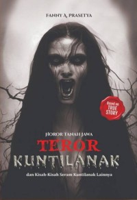 Horor Tanah Jawa : Teror Kuntilanak