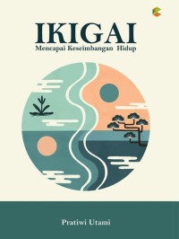 Image of Ikigai Mencapai Keseimbangan Hidup