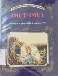 Imut-Imut dan Sepak Terjang Makhluk-Makhluk Cilik