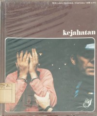 Kejahatan : Perilaku Manusia