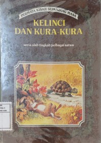 Kelinci dan Kura-Kura serta olah Tingkah Pelbagai Satwa