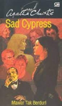 Mawar Tak Berduri : Sad Cypress