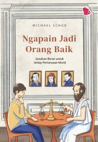 Image of Ngapain Jadi Orang Baik