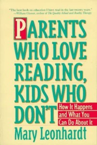 Parents Who Love Reading, Kids Who Don't