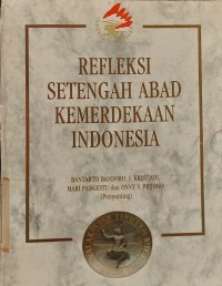Refleksi Setengah Abad Kemerdekaan Indonesia