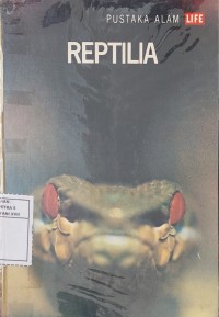 REPTILIA : Pustaka Alam Life