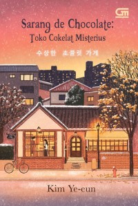 Image of Sarang De Chocolate: Toko Cokelat Misterius