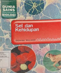 Sel dan Kehidupan
