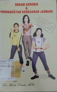 Senam Aerobik & Peningkatan Kesegaran Jasmani