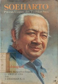 Soeharto Pikiran, Ucapan, dan Tindakan Saya