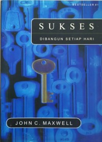 Sukses Dibangun Setiap Hari