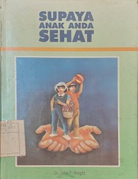 Supaya Anak Anda Sehat