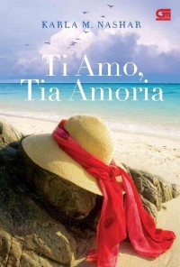 Ti Amo, Tia Amora