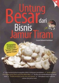 Untung Besar dari Bisnis Jamur Tiram