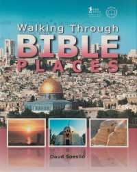Walking Through Bible Places