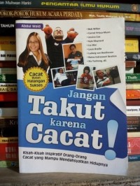 Jangan takut karena cacat