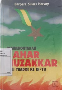 Pemberontakan Kahar Muzakkar: Dari Tradisi Ke DI/TII