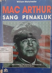 Mac Arthur :Sang Penakluk