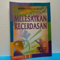 Multiple Intelegences: Metode terbaru melesatkan kecerdasan