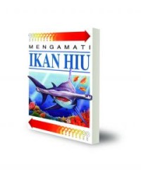 Mengamati ikan hiu