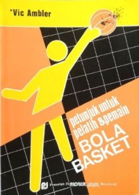 Petunjuk Untuk Pelatihan & Pemain Bola Basket