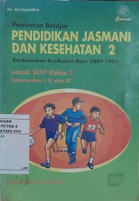 Pendidikan Jasmani dan Kesehatan 2