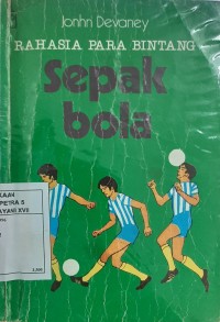 Rahasia Para Bintang : Sepak Bola