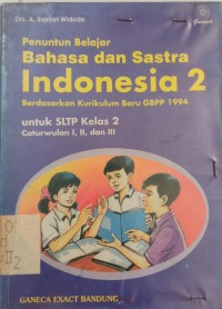 Penuntun Belajar Bahasa Dan Sastra Indonesia 2