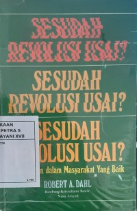 Sesudah Revolusi Usai :Kewenangan dalam Masyarakat yang baik