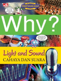 Why ? Light And Sound