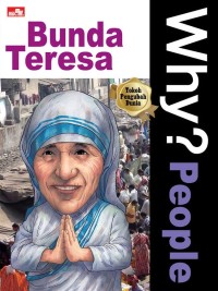 Why? People Bunda Teresa