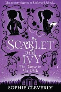 Scarlet and Ivy The Dance in the Dark