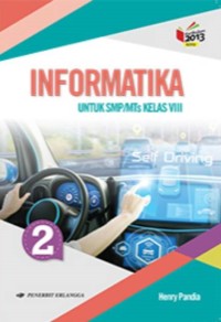 Informatika untuk SMP/Mts Kelas VIII (Kurikulum 2013 Revisi) 2