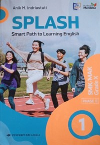 SPLASH Smart Path to Learning English SMK/MAK Grade X