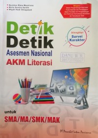 Detik Detik Asesmen Nasional AKM Literasi SMA/MA/SMK/MAK