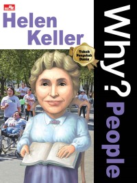 Why? People Helen Keller