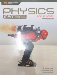 Physics Matters GCE 'O' Level 4th Edition