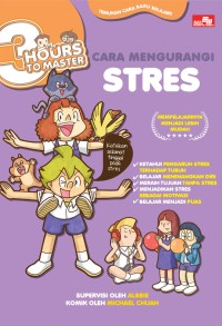 3 Hours To Master Cara Mengurangi Stres