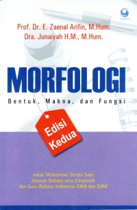 Morfologi Bentuk, Makna, dan Fungsi (Edisi Kedua)