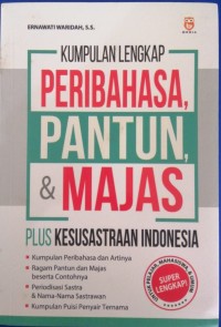 Kumpulan Lengkap Peribahasa, Pantun, & Majas Plus Kesusastraan Indonesia