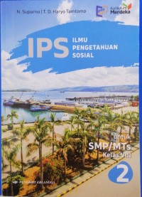 IPS Ilmu Pengetahuan Sosial untuk SMP/MTs Kelas VIII (Kurikulum Merdeka)