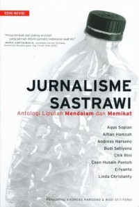 Jurnalisme Sastrawi: Antologi Liputan Mendalam dan Memikat