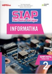 Siap Merdeka Belajar: Informatika SMP/MTs Kelas VIII