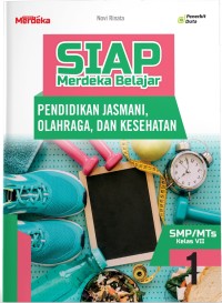 Siap Merdeka Belajar: Pendidikan Jasmani, Olahraga, dan Kesehatan SMP/MTs Kelas VII