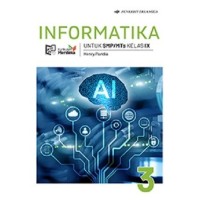 Informatika untuk SMP/MTs Kelas IX (Kurikulum Merdeka)