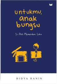 Untukmu Anak Bungsu