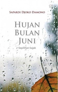 Hujan Bulan Juni (Sepilihan Sajak)