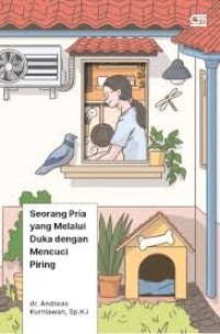 Image of Seorang Pria yang Melalui Duka dengan Mencuci Piring