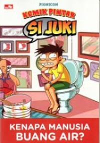 Image of Si Juki: Kenapa Manusia Buang Air?