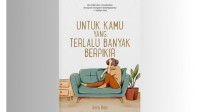 Image of Untuk Kamu yang Terlalu Banyak Berpikir